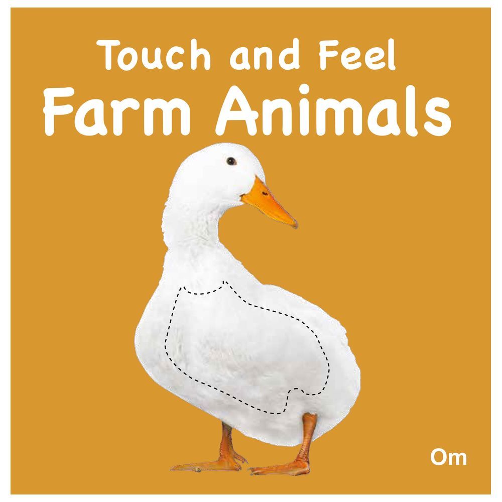 كتاب Om: Touch And Feel Farm Animals