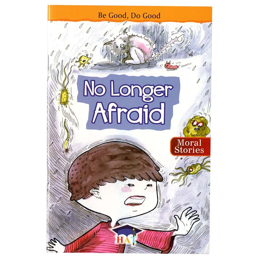 Moral Stories : No Longer Afraid