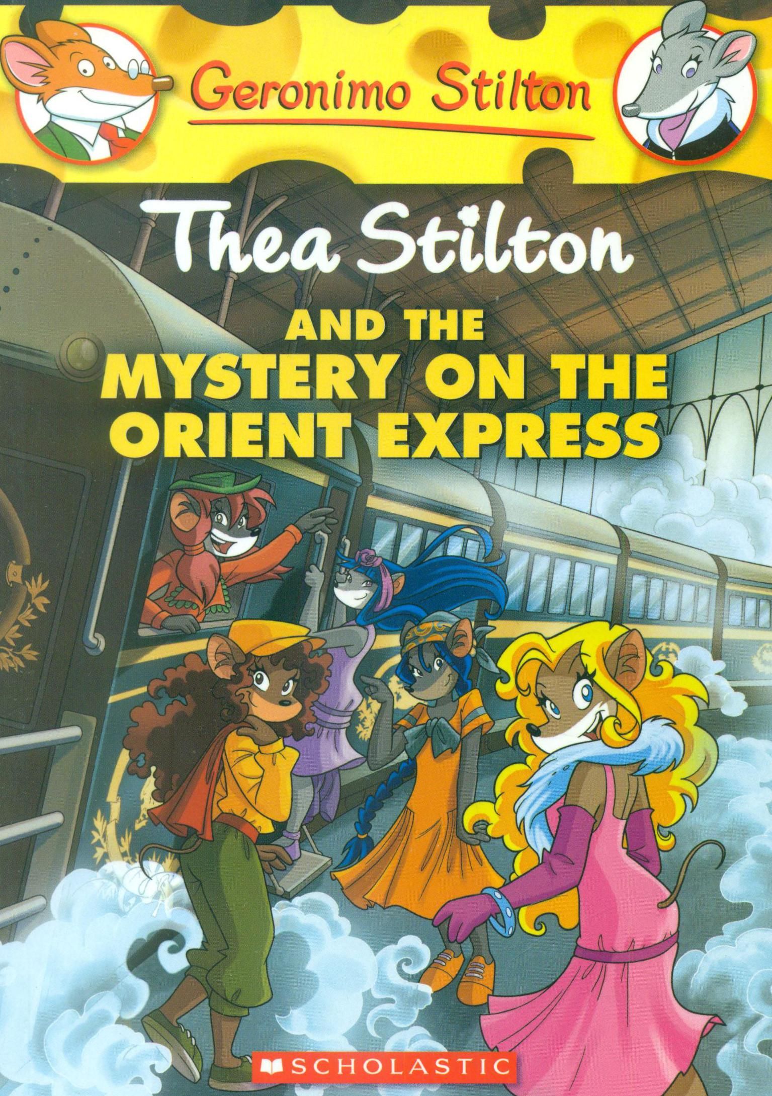 قصة الأطفال Thea Stilton and the Mystery On the Orient Express من ماركة سكولاستيك