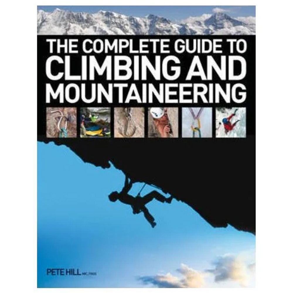 كتاب The Complete Guide to Climbing and Mountaineering