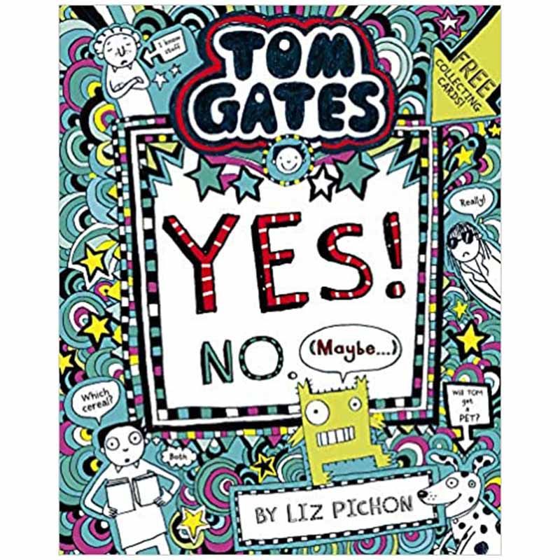 Tom Gates 8: Tom Gates: Yes! No. (Maybe...)