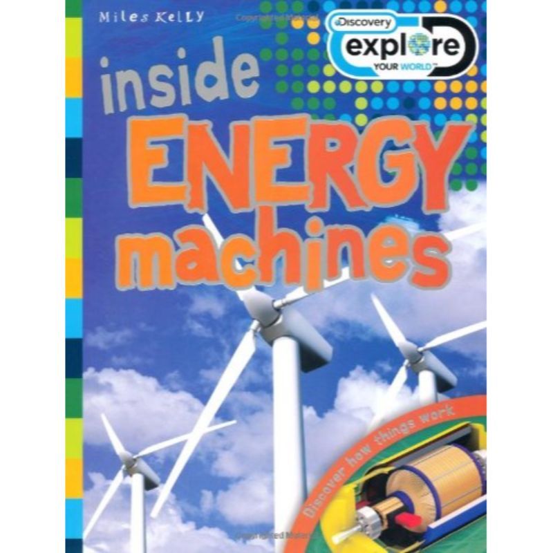 Discovery Explore Your World Inside Energy & Machine