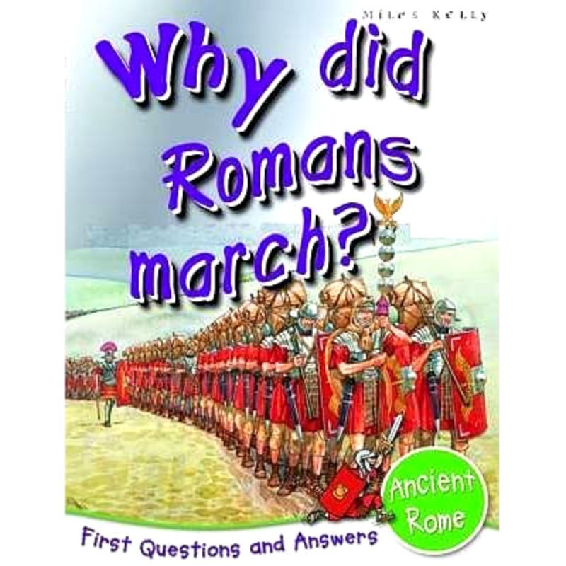 كتاب Ancient Rome: Why Did Romans March?