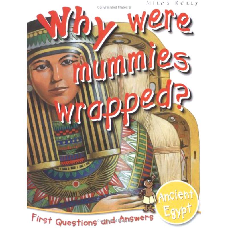 Ancient Egypt: Why Were Mummies Wrapped?