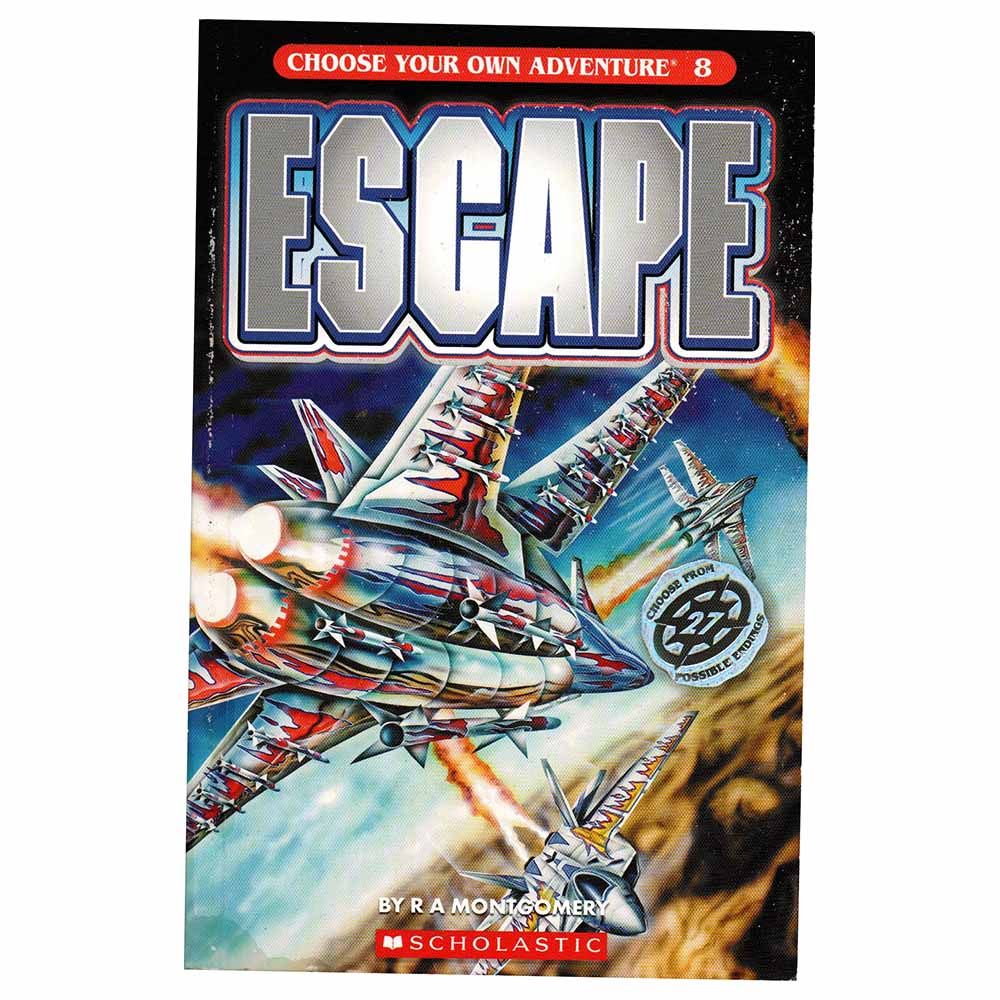 Choose Your Own Adventure 8 - Escape