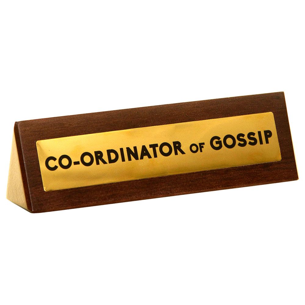 Other - Gossip - Funny Wooden Desk Sign - Brown