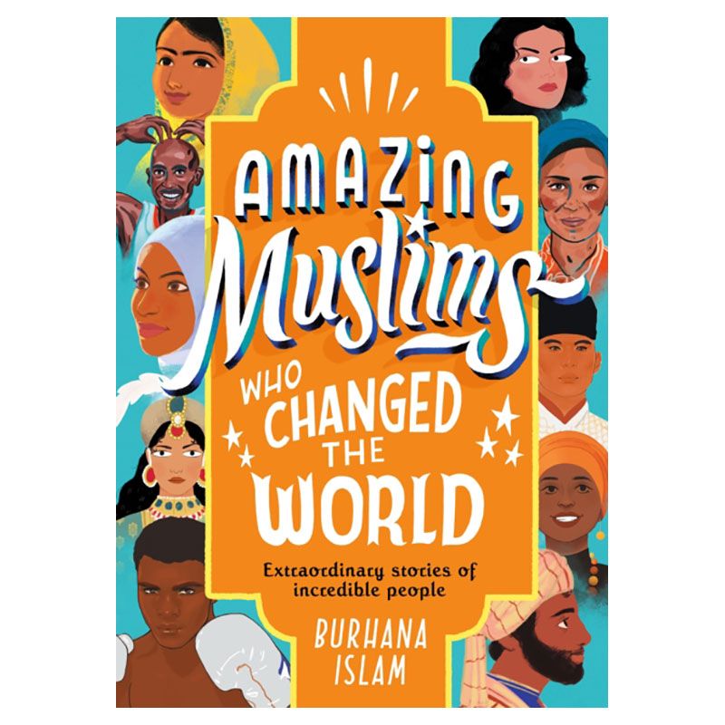 كتاب Amazing Muslims Who Changed The World