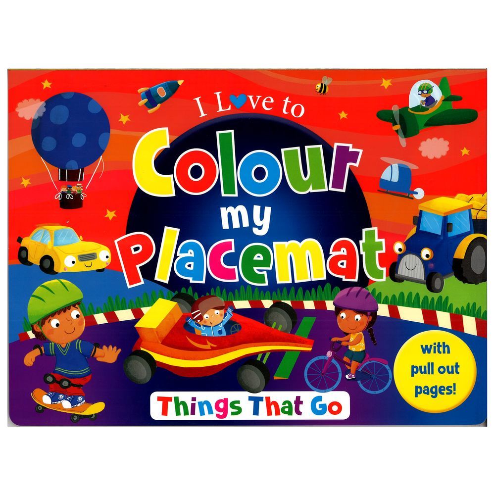 كتاب I Love to Colour My Placemat: Things That Go