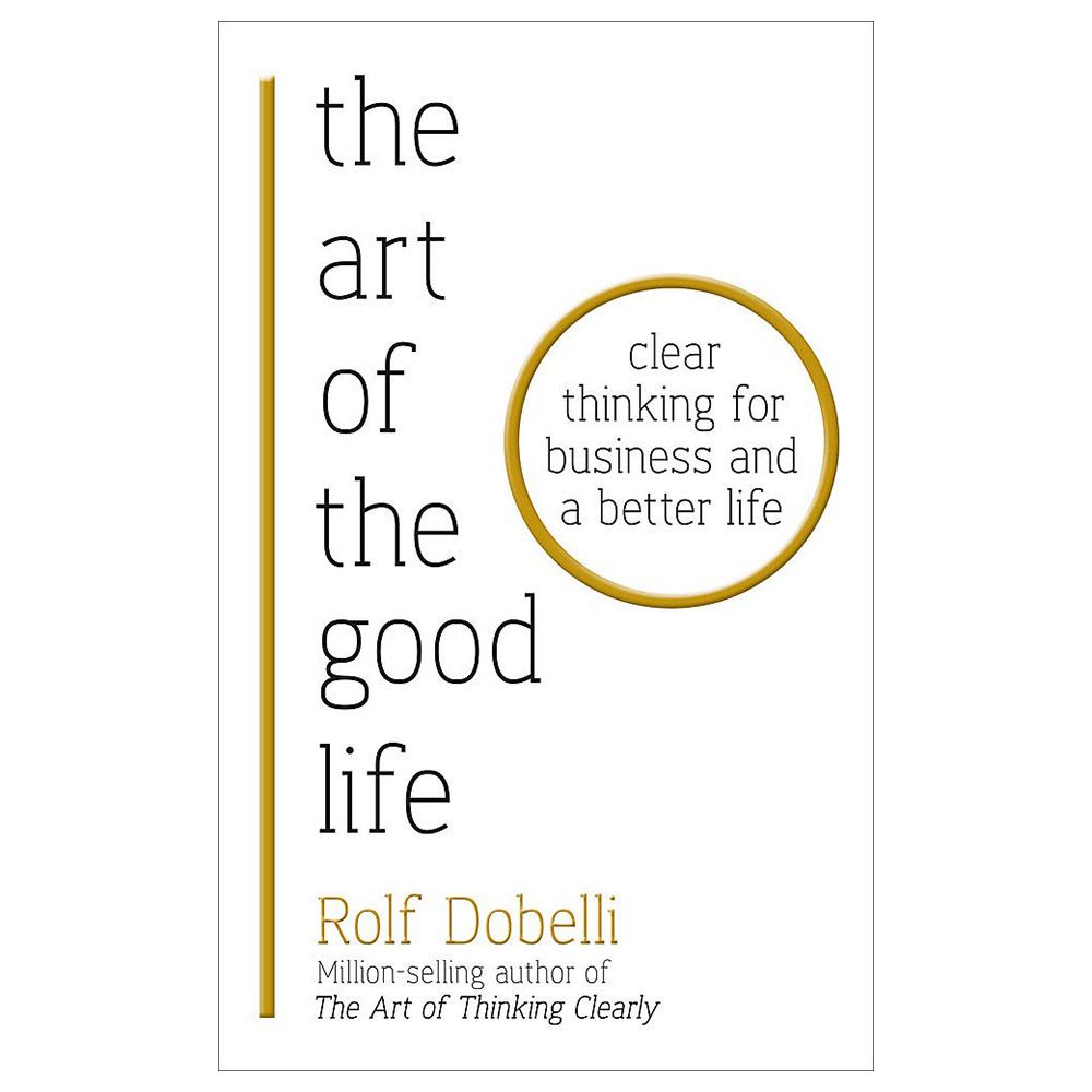 كتاب The Art Of The Good Life