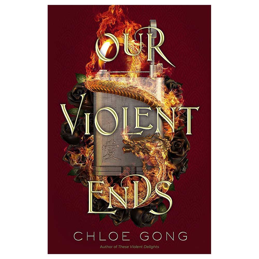 Our Violent Ends