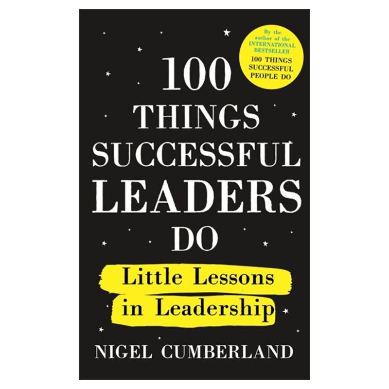 100 Things Successful Leaders Do