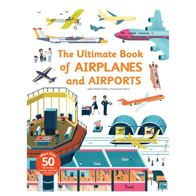 Ultimate Book of Airplanes and Airports