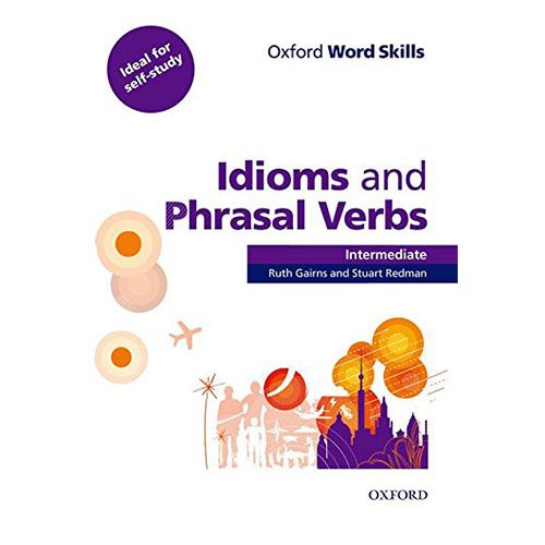 كتاب مهارات الكلمات من اوكسفورد Idioms Phrasal Verbs للتلاميذ المتوسطين مع مفتاح من اوكتبوس ناشرون