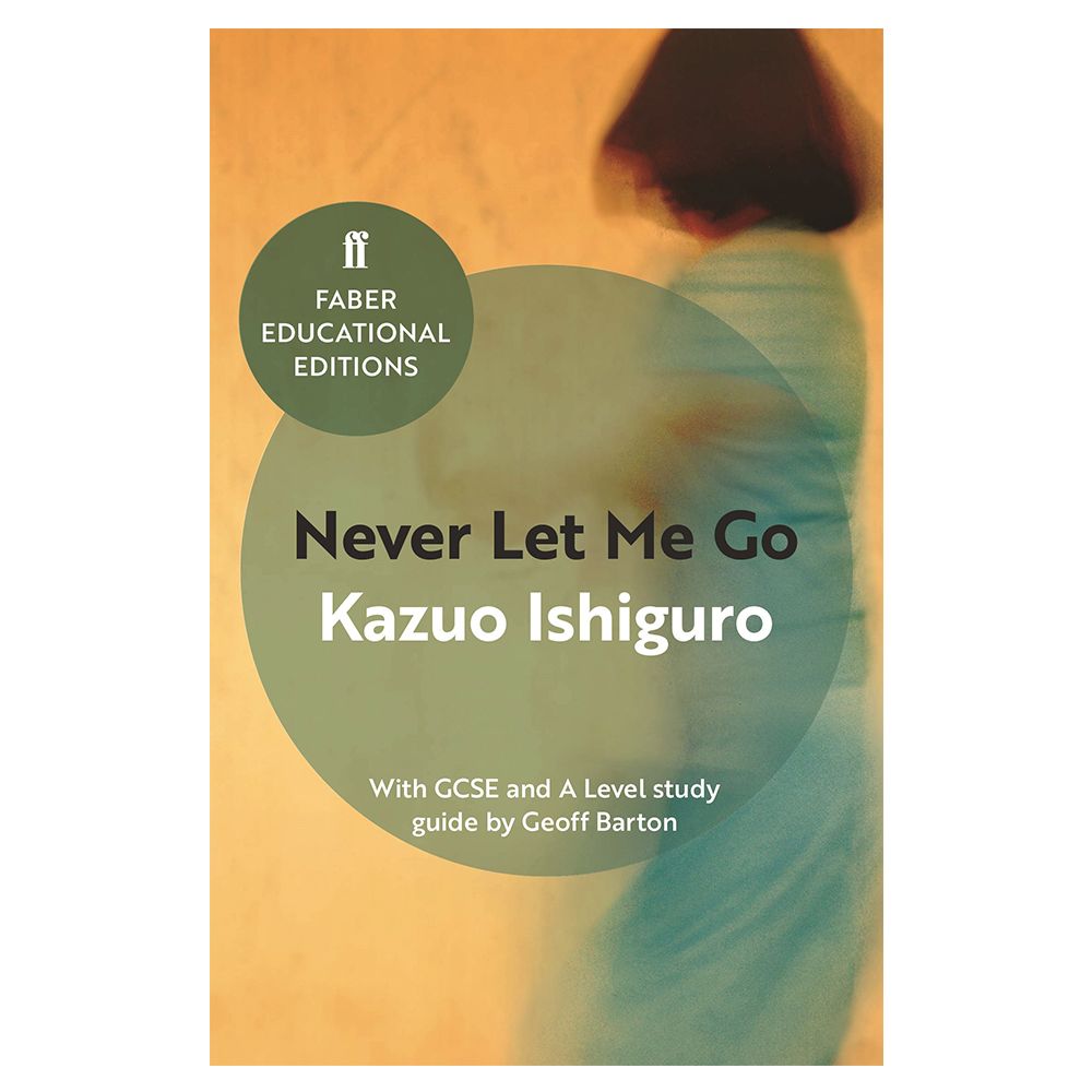 الكتاب التعليمي "Never Let Me Go" مع الشهادة العامة للتعليم الثانوي ودليل دراسة للمستويات من ماركة فابر & فابر