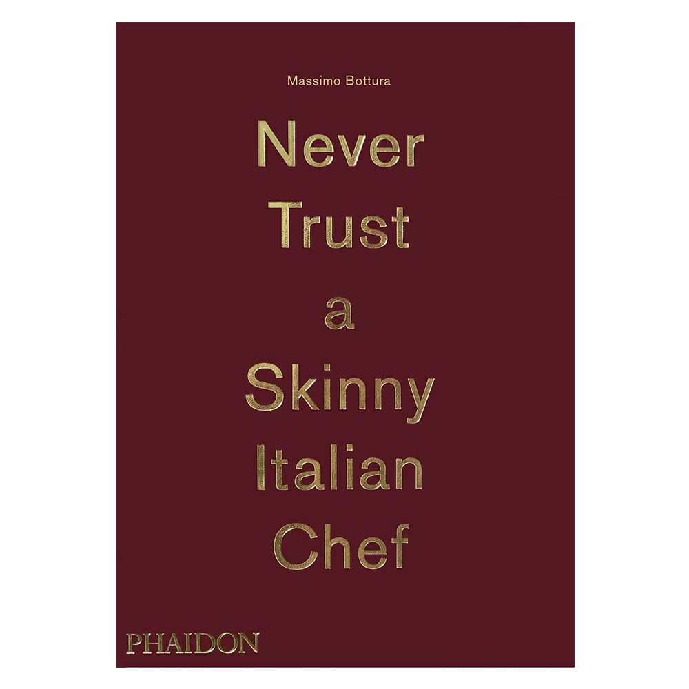 كتاب الطبخ Never Trust a Skinny Italian Chef