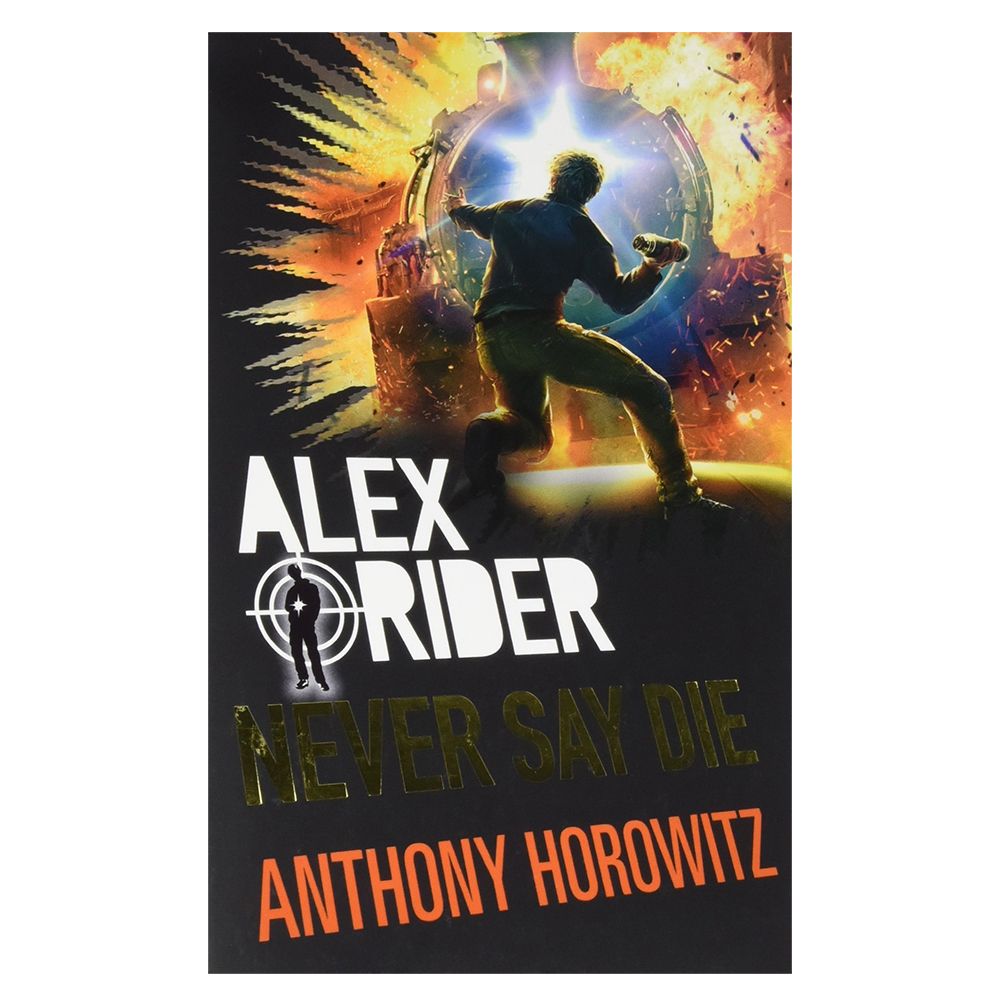 رواية "Alex Rider 11 Never Say Die"