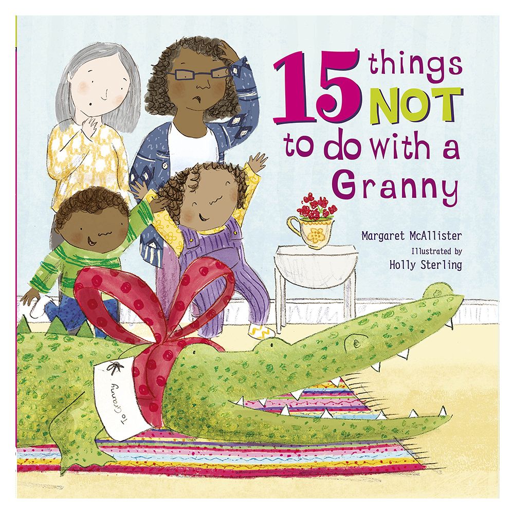 قصة 15 Things Not to Do with a Granny 