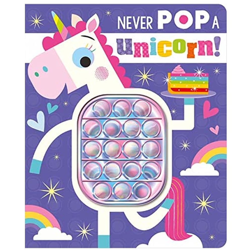 كتاب Never Pop A Unicorn! 