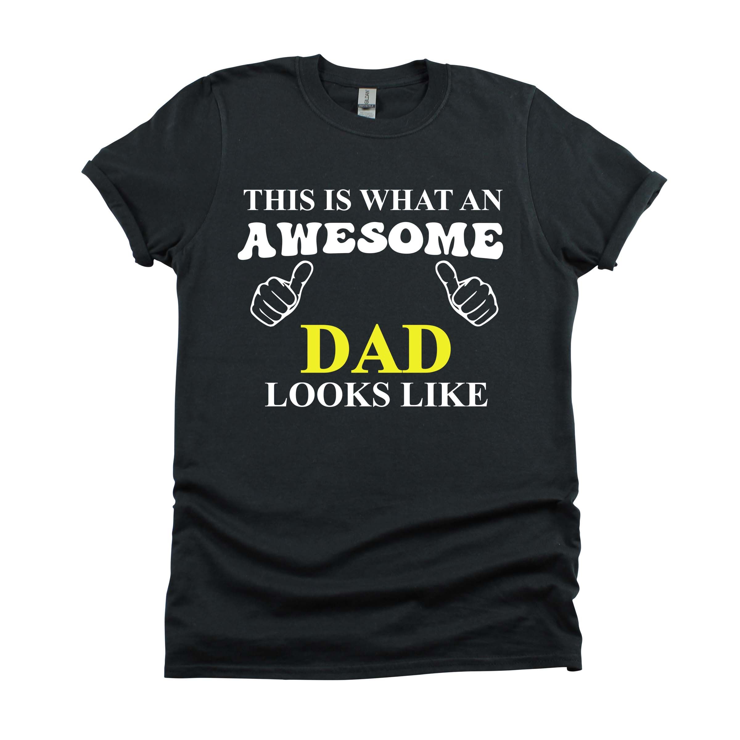 Matching Family Outfits - Awesome Dad Looks Like T-Shirt - Black