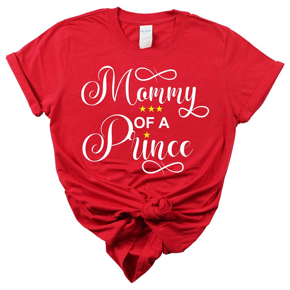 Matching Family Outfits - Mommy Of A Prince T-Shirt - Red