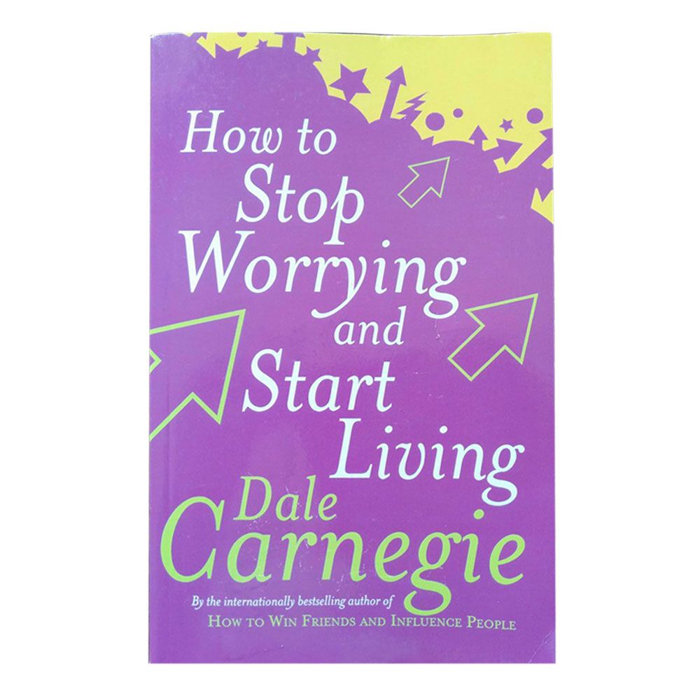 كتاب How To Stop Worrying And Start Living