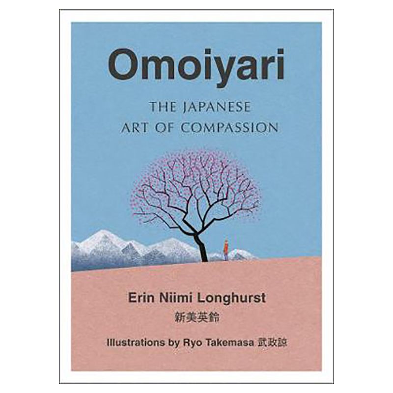  كتاب Omoiyari: The Japanese Art Of Compassion