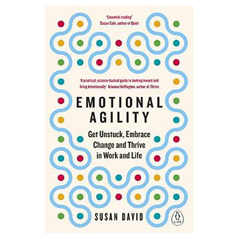 كتاب Emotional Agility Get Unstuck Embrace Change