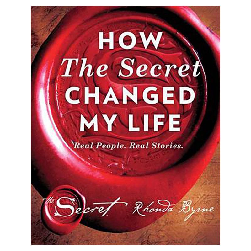 كتاب How The Secret Changed My Life: Real People Real Stories