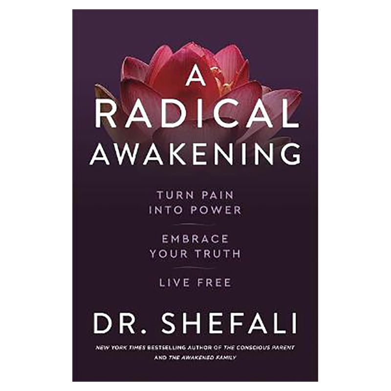 A Radical Awakening: Turn Pain Into Power