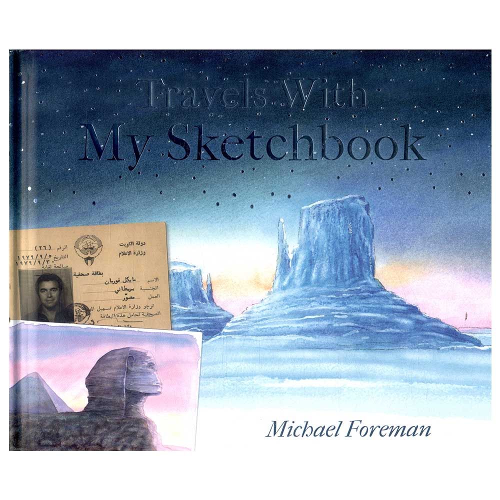 Michael Foreman: Travels With My Sketchbook