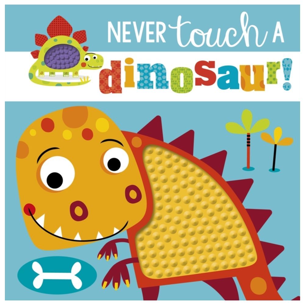 كتاب Never Touch A Dinosaur