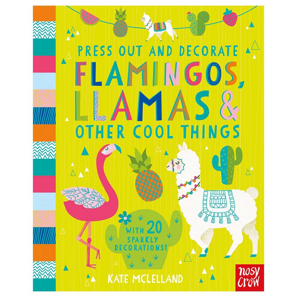 Press Out And Decorate Flamingos, Llamas & Other Cool Things