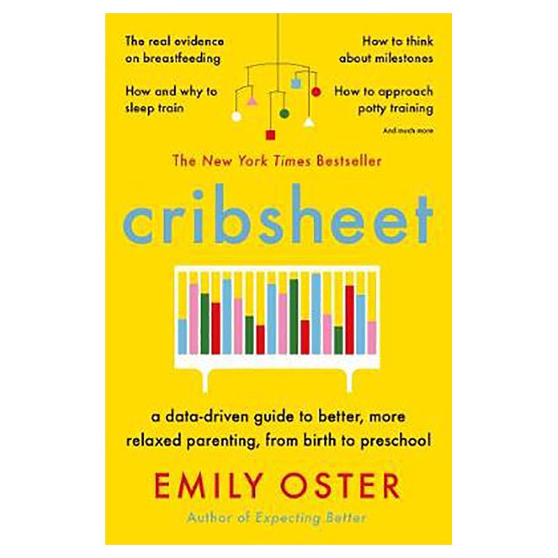 كتاب Cribsheet: A Data-Driven Guide To Better Parenting