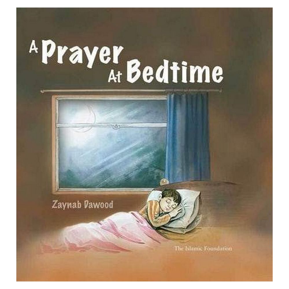 A Prayer At Bedtime