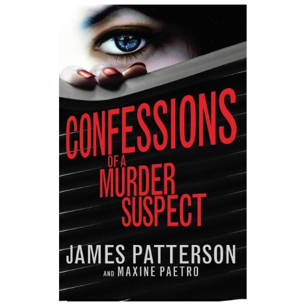 Confessions Of A Murder Suspect: (Confessions 1)