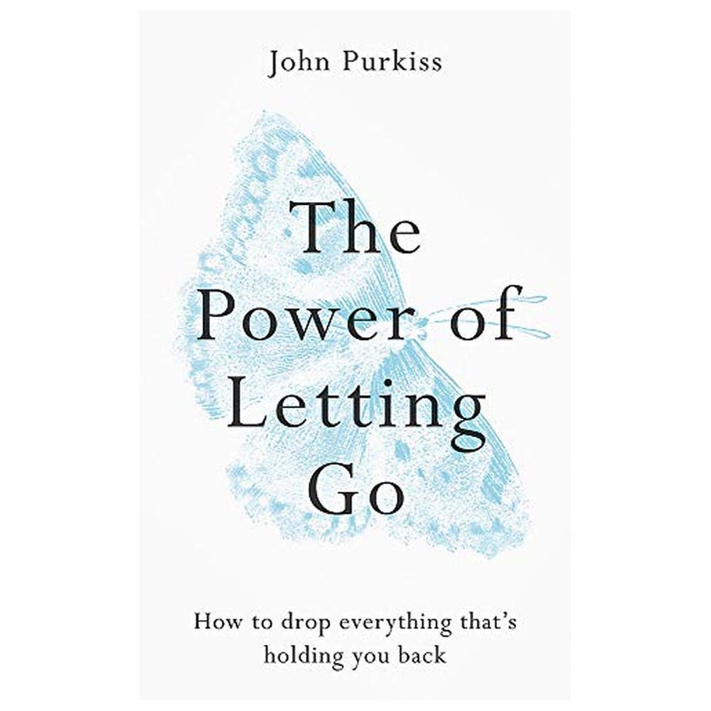 كتاب The Power Of Letting Go - How to drop everything that's holding you back