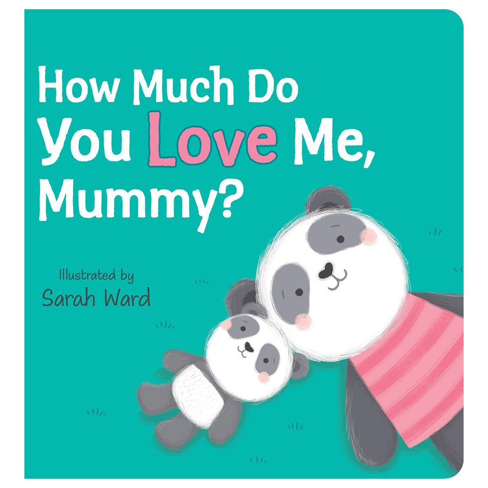 How Much Do You Love Me Mummy