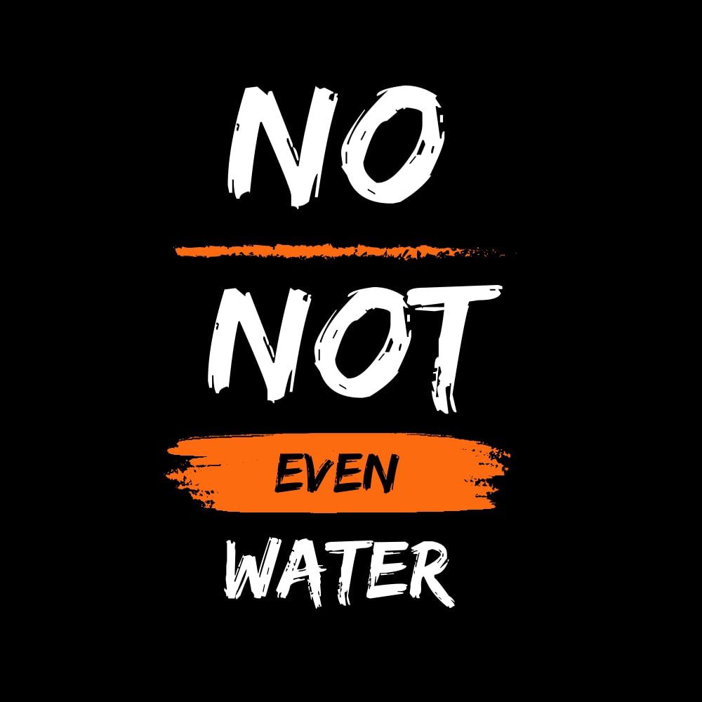 BYFT - No Not Even Water Printed Cotton T-Shirt - Black