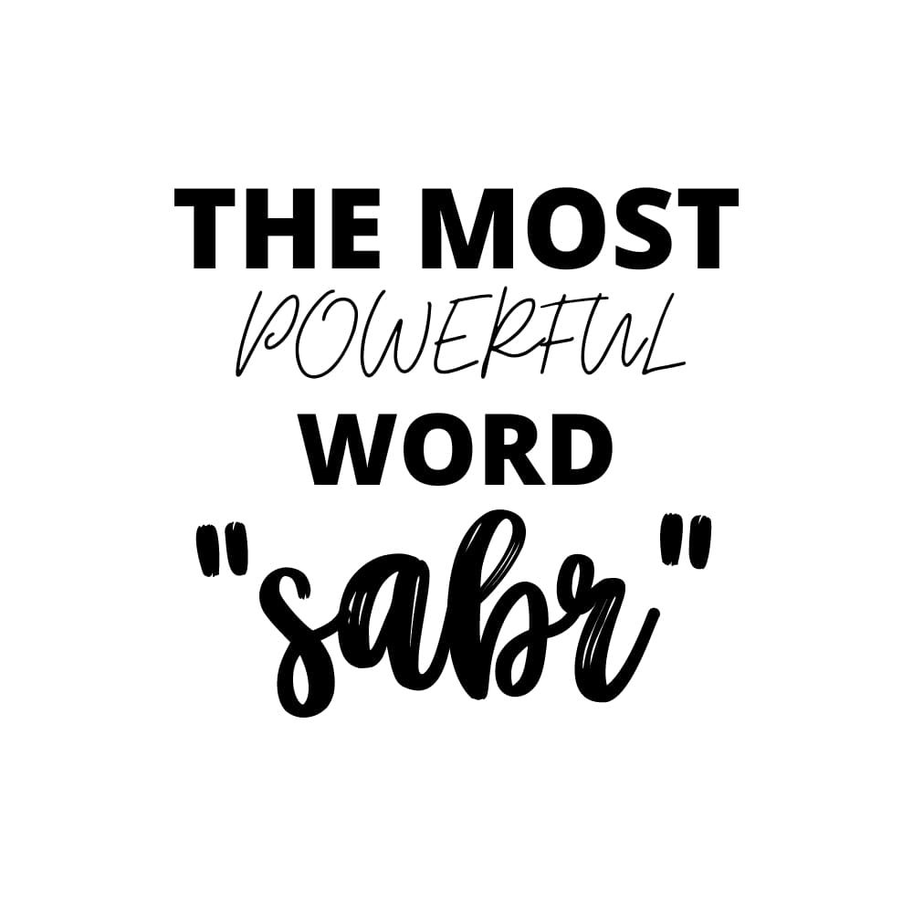 تي شيرت BYFT - The Most Powerful Word Sabr Cotton - أبيض