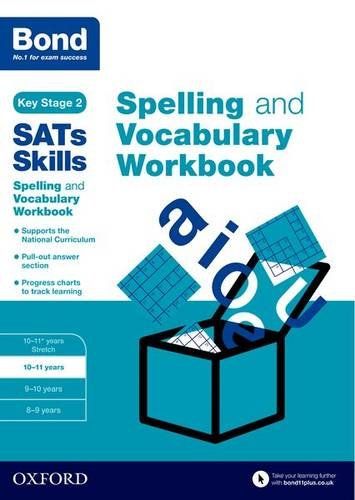 Bond Spelling And Vocabulary 10-11 Years, Book 1