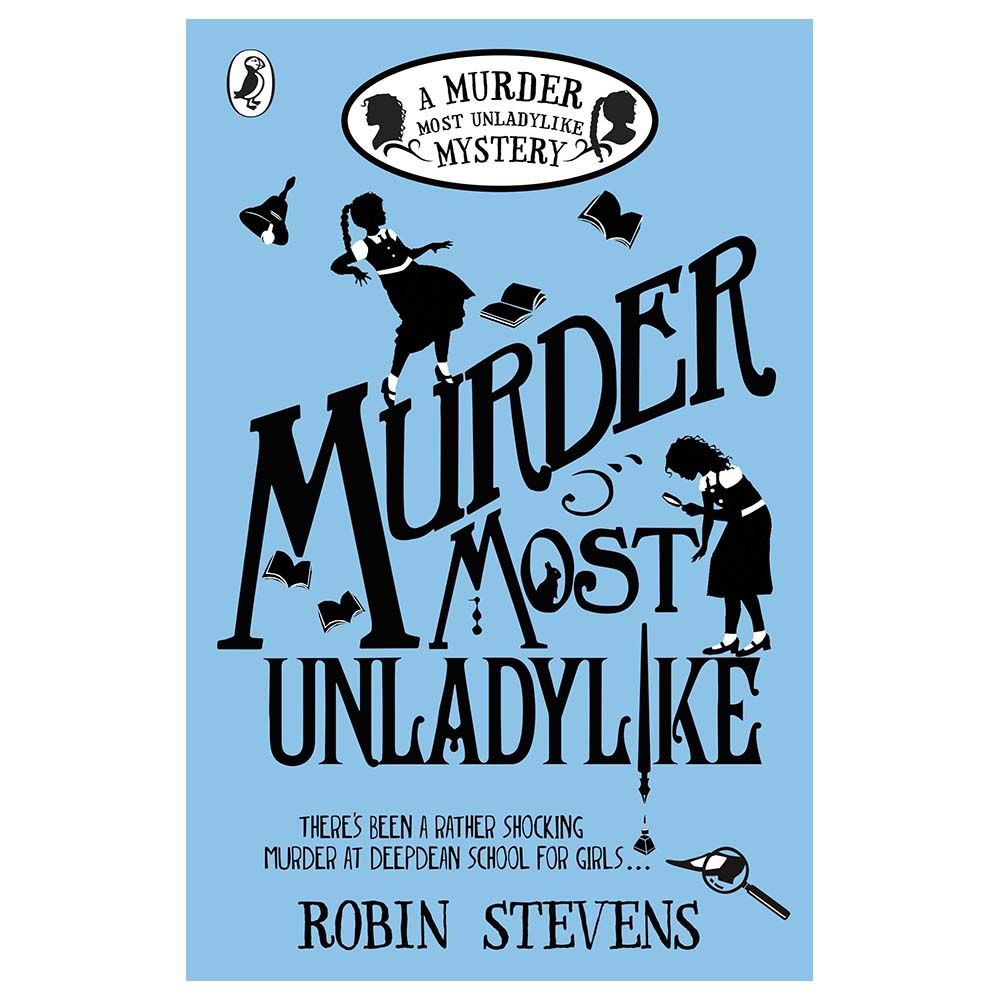 Murder Most Unladylike: A Murder Most Unladylike Mystery