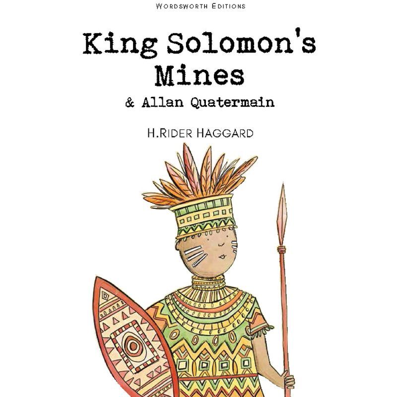 King Solomon's Mines & Allan Quatermain