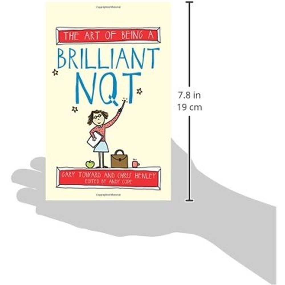 The Art Of Being A Brilliant NQT