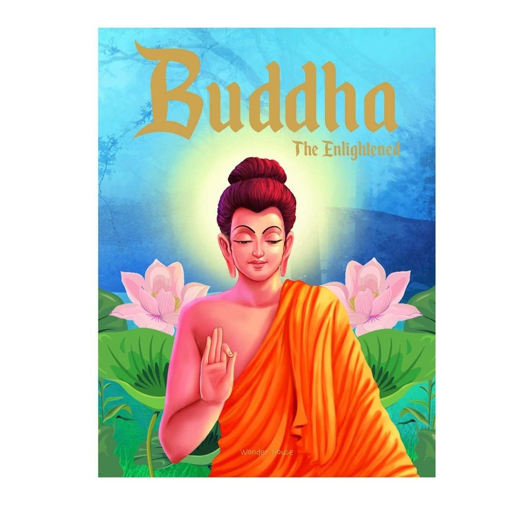 Buddha: The Enlightened