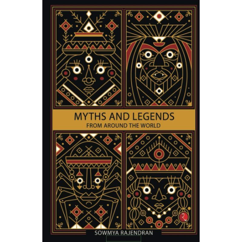 Myths And Legends From Around The World