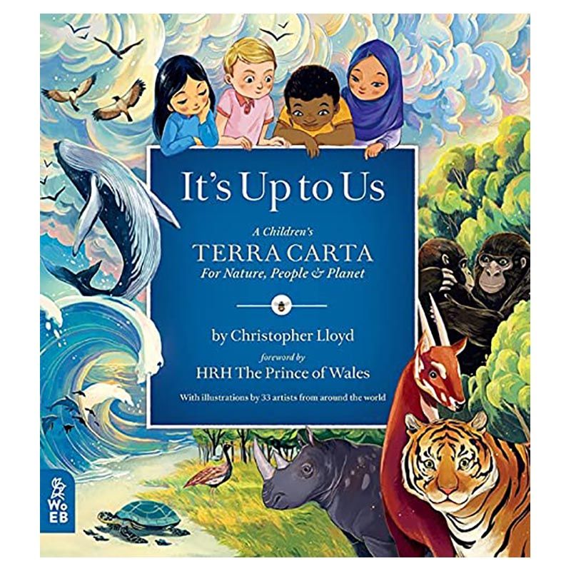 It's Up To Us: A Children's Terra Carta For Nature, People And Planet