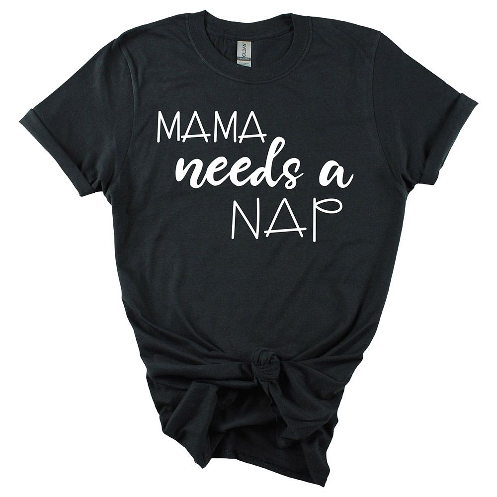 Matching Family - Mama Needs A Nap T-shirt - Black